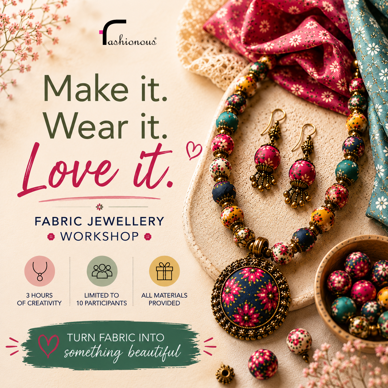 Fabric Jewellery Making Workshop